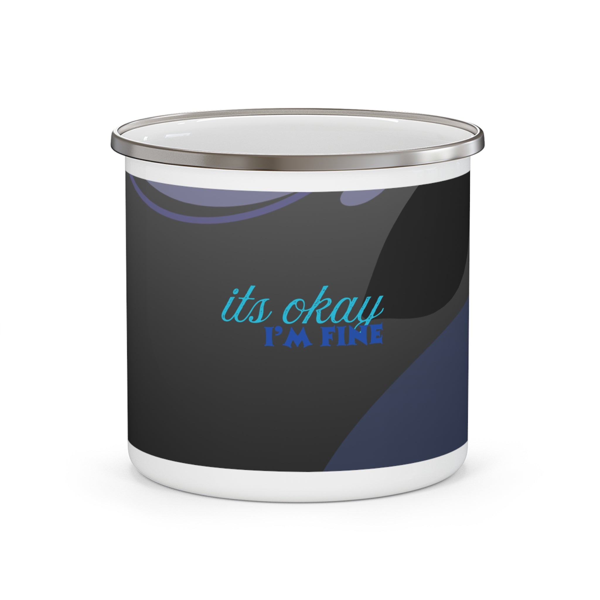 It's Okay I'm Fine Dark Blue Camper Cup Enamel Mug