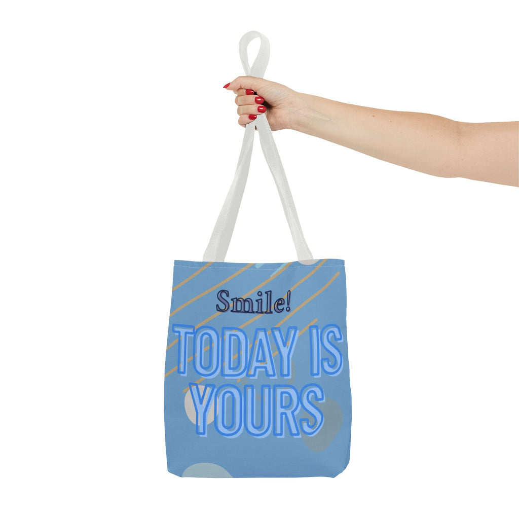 Smile Today is Yours - Tote Bag Inspirational Canvas Tote