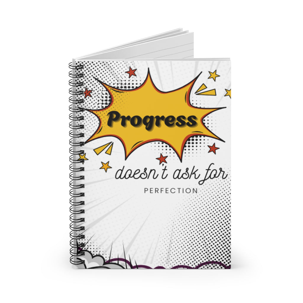 Progress Doesn’t Ask for Perfection – 6"x8" Ruled Spiral Notebook