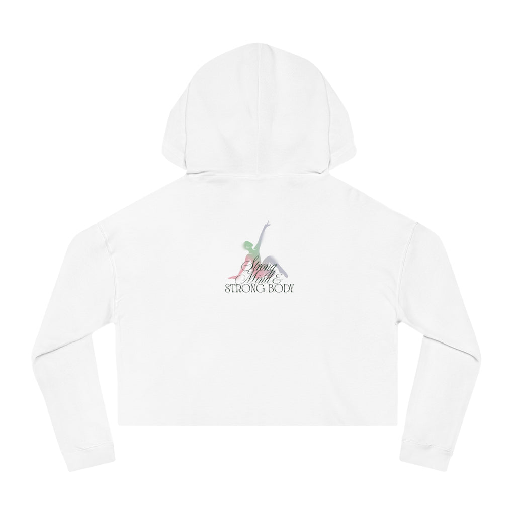Strong Mind, Strong Body - Cropped Hoodie Graphic