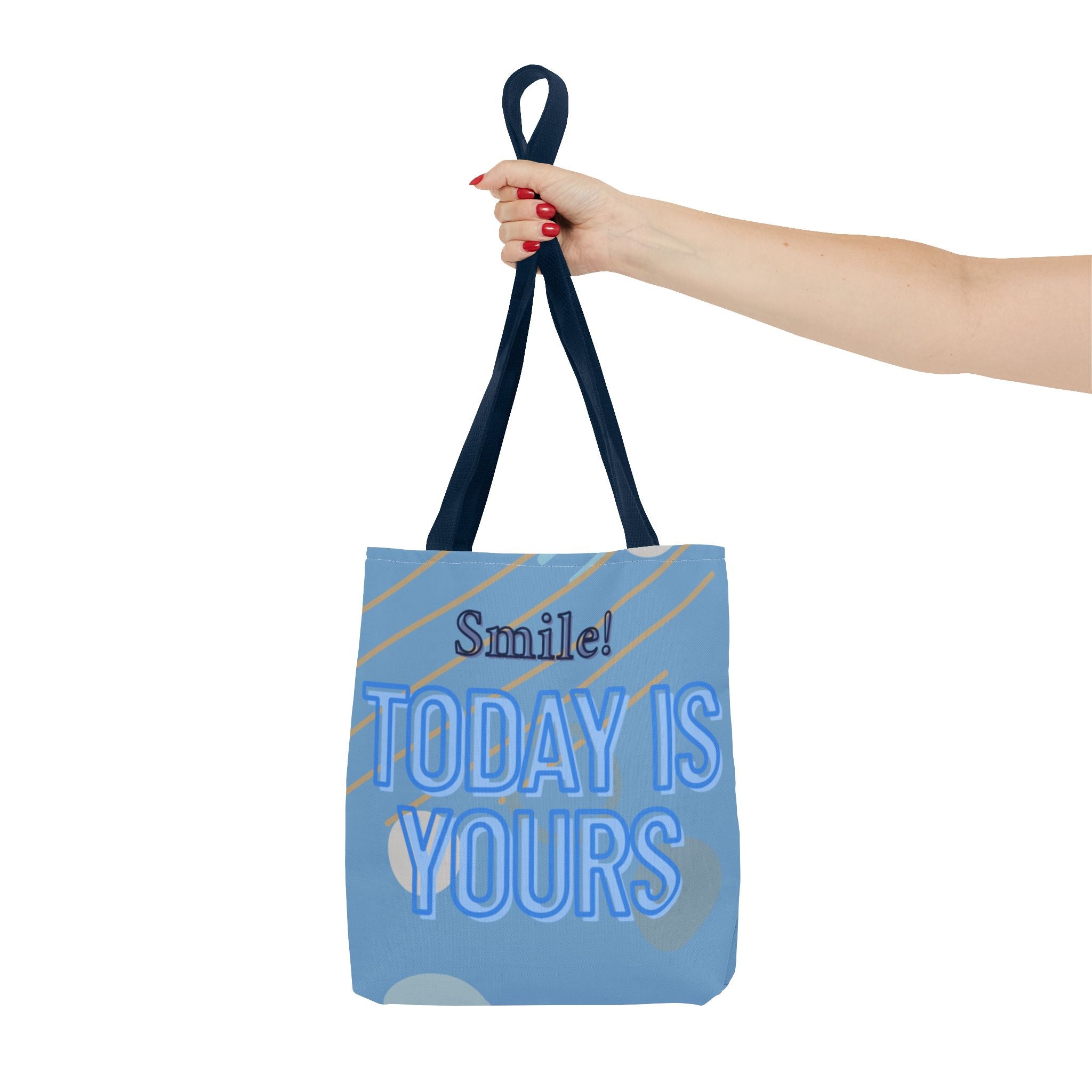 Smile Today is Yours - Tote Bag Inspirational Canvas Tote