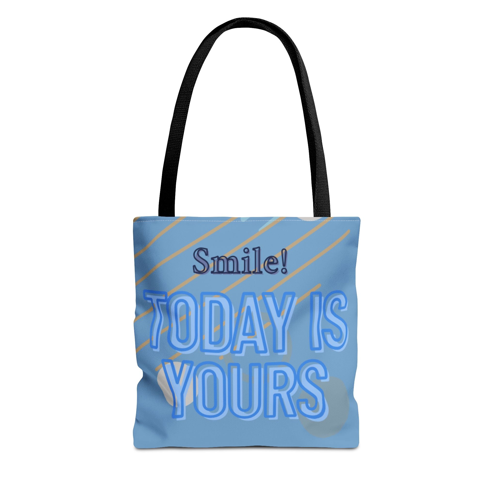 Smile Today is Yours - Tote Bag Inspirational Canvas Tote