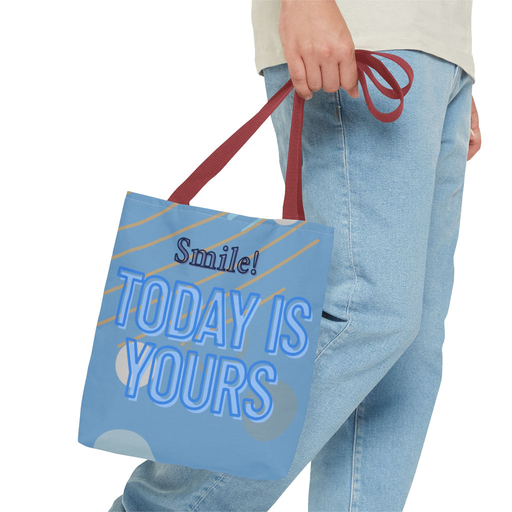 Smile Today is Yours - Tote Bag Inspirational Canvas Tote