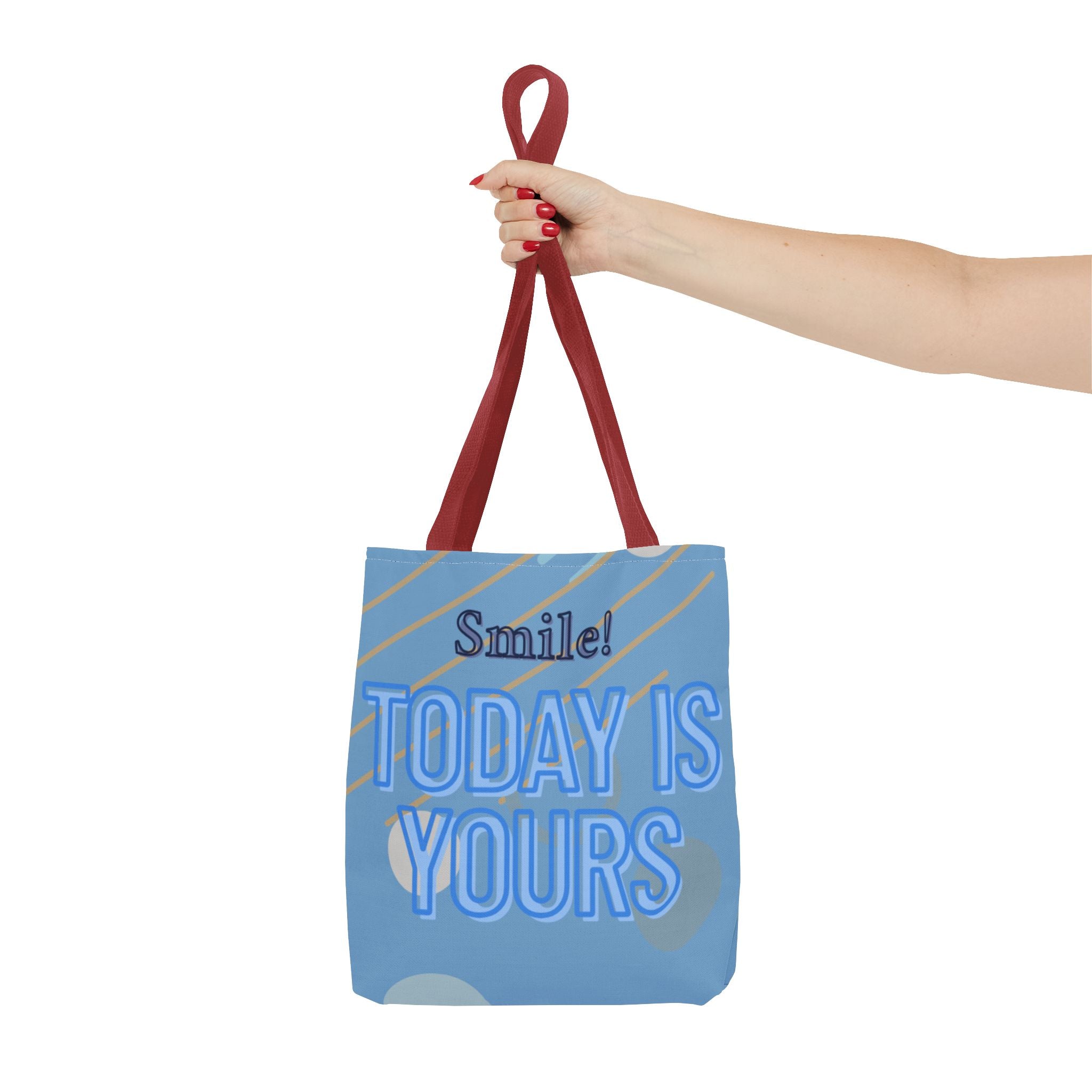 Smile Today is Yours - Tote Bag Inspirational Canvas Tote