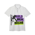 Build Break Become - Polo Shirt Graphic Polo for Builders & Creators