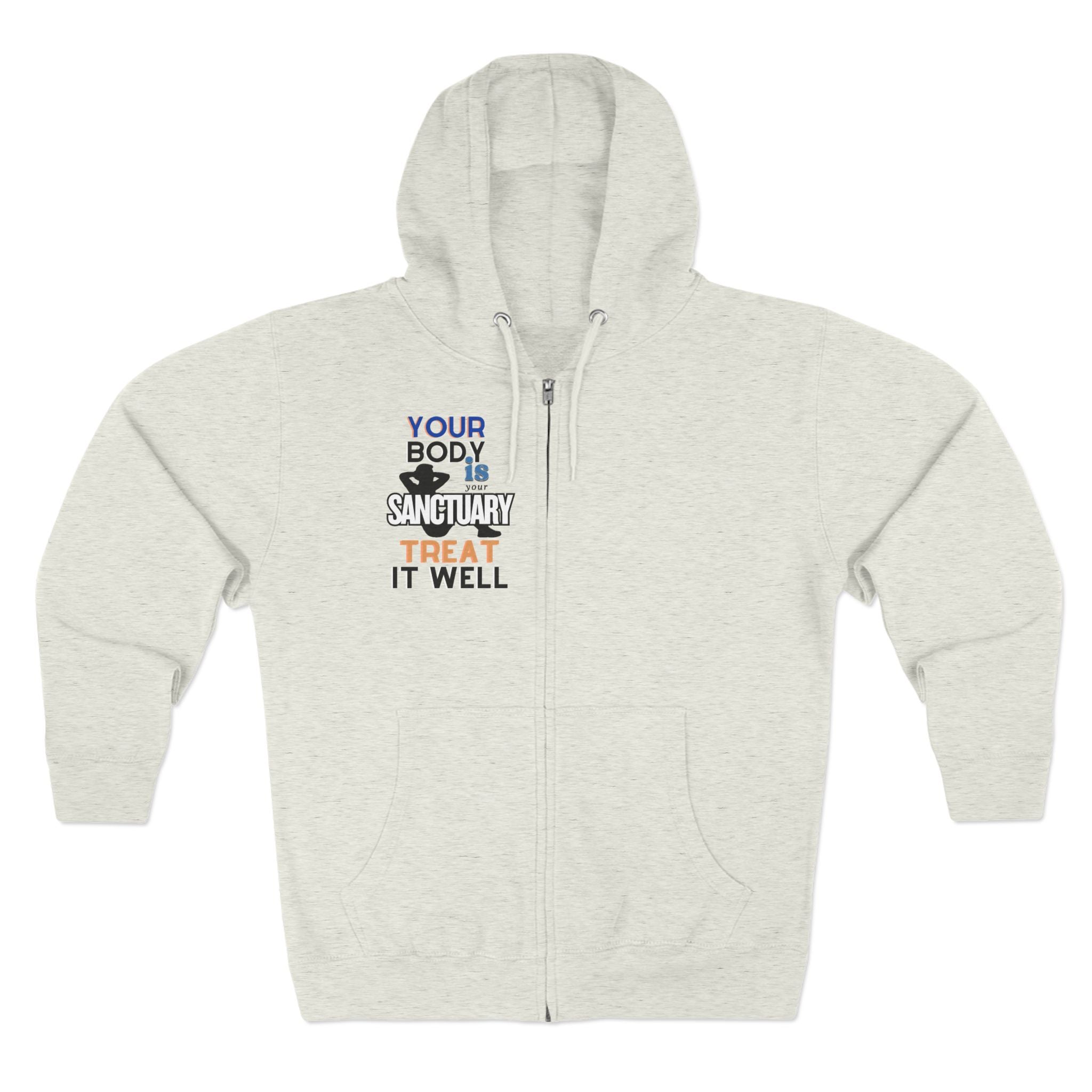 Your Body Is a Sanctuary, Treat It Well Wellness Zip-Up Hoodie