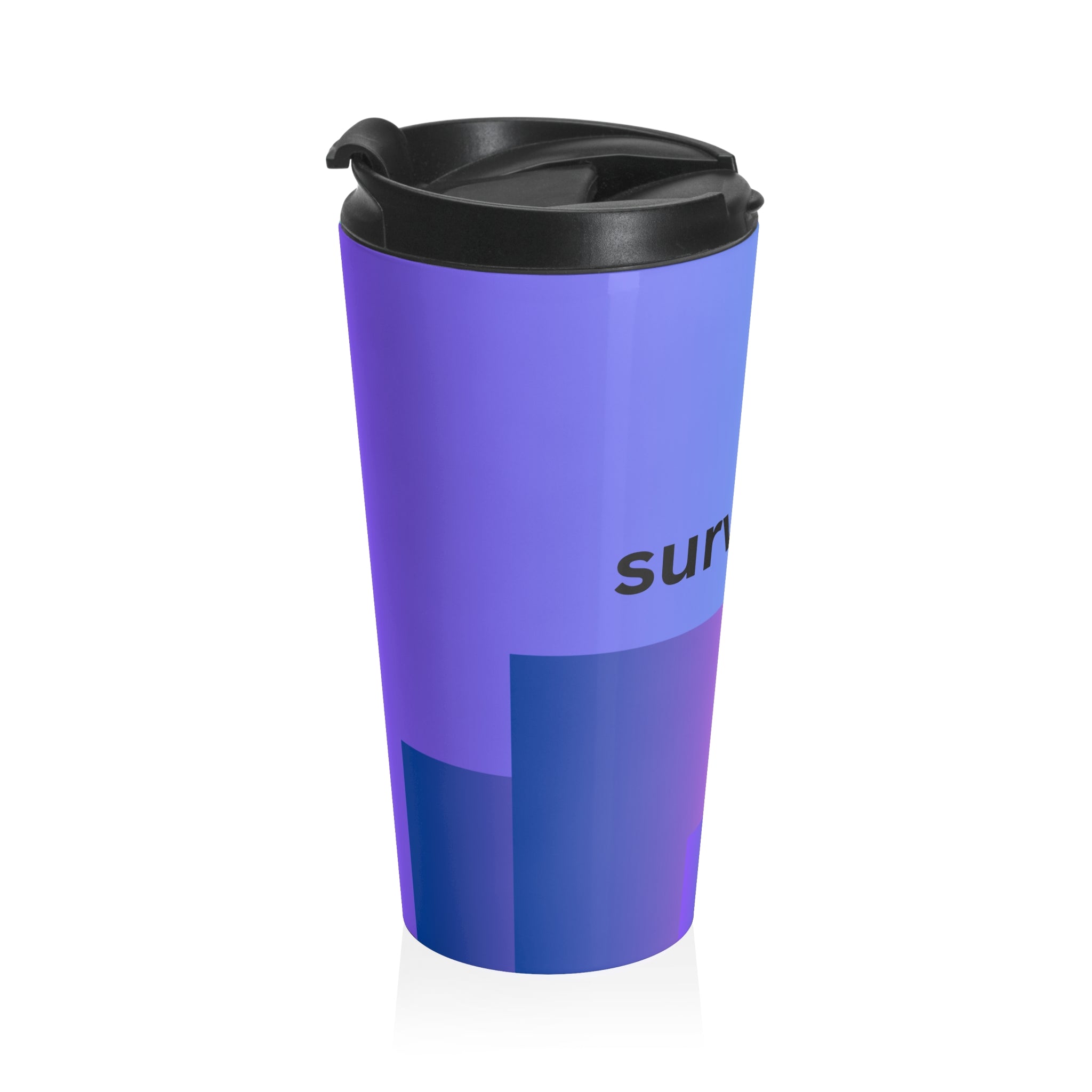 Surviving. Stainless Steel Inspirational Gradient Travel Tumbler Travel Mug