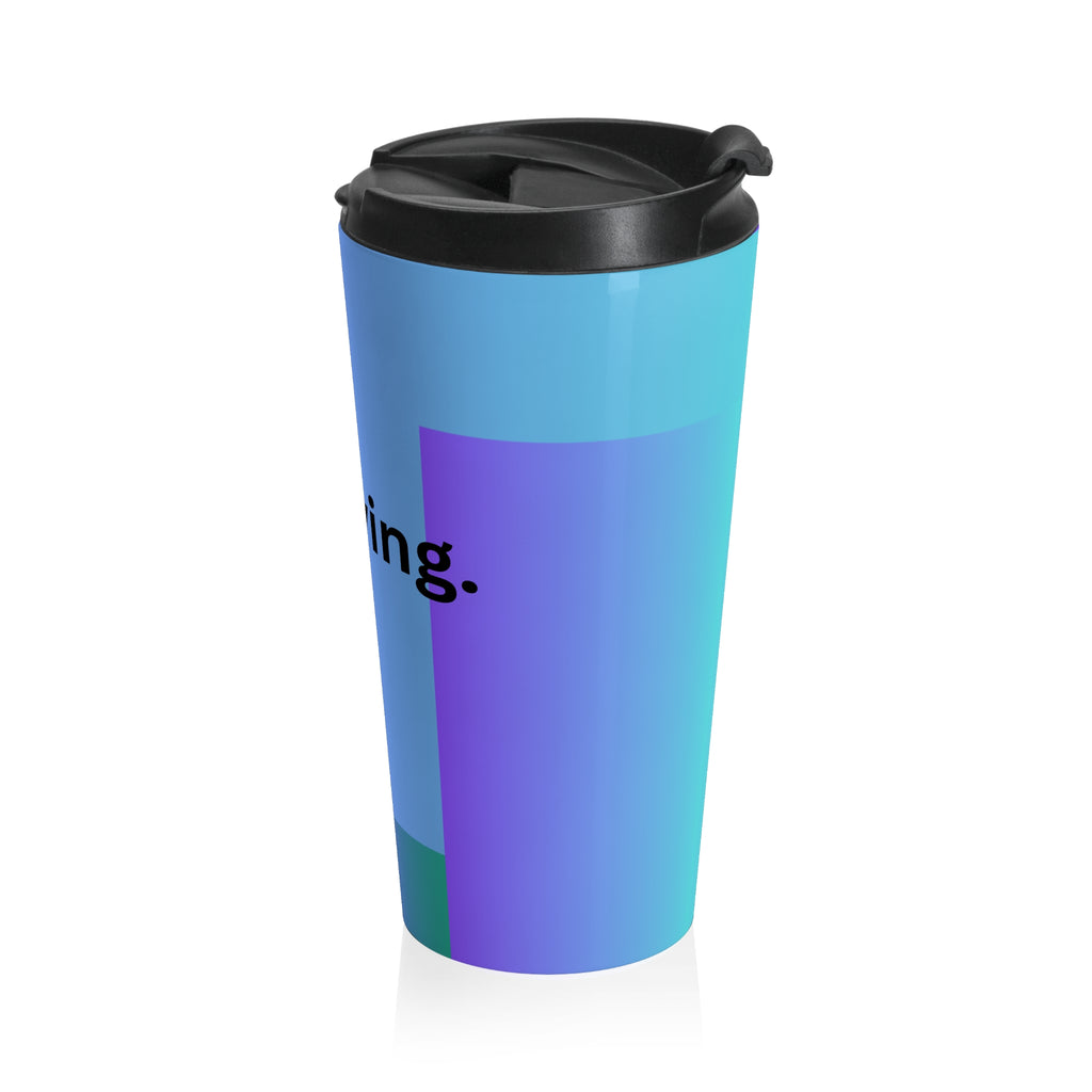 Surviving. Stainless Steel Inspirational Gradient Travel Tumbler Travel Mug