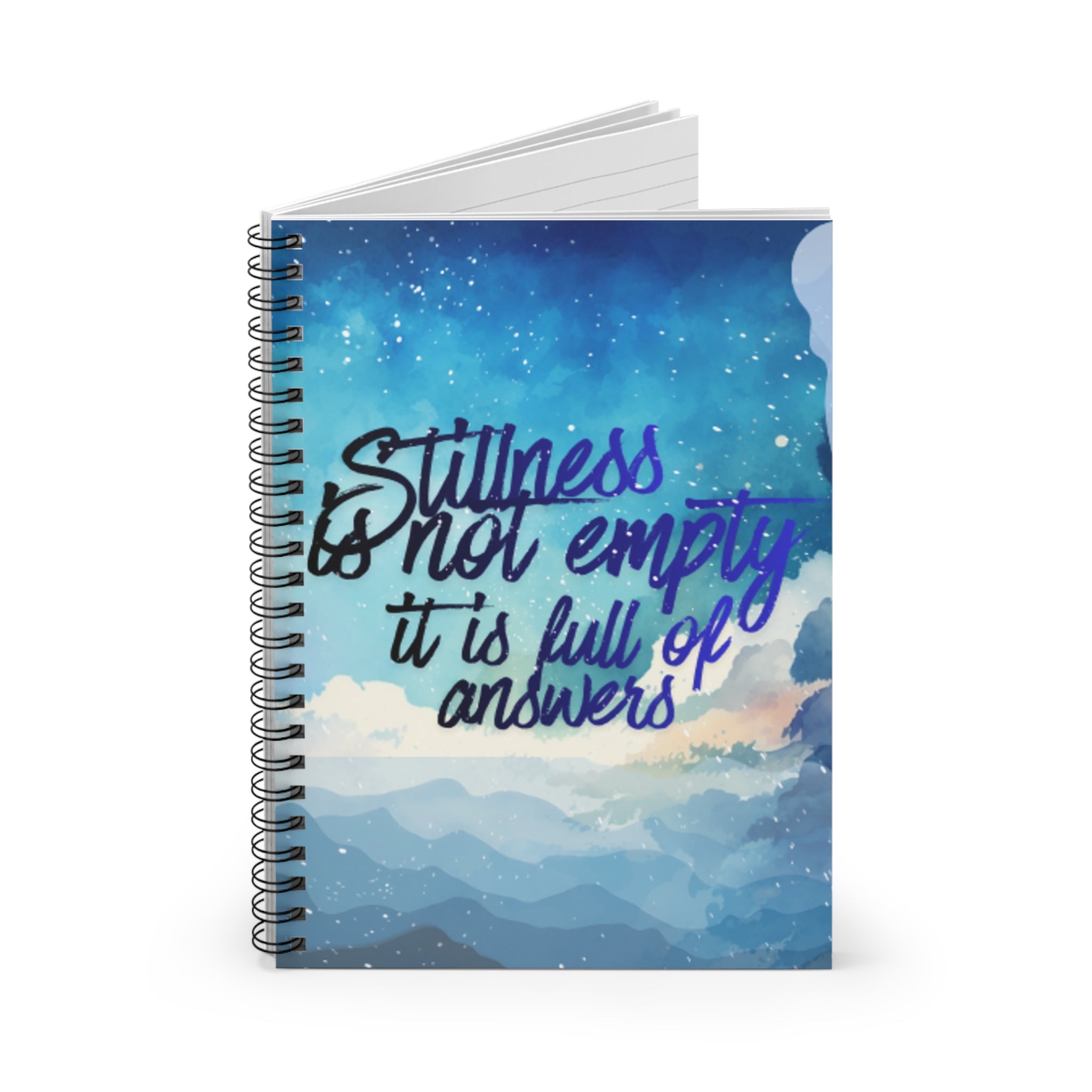 Stillness Is Not Empty – 6"x8" Ruled Spiral Notebook