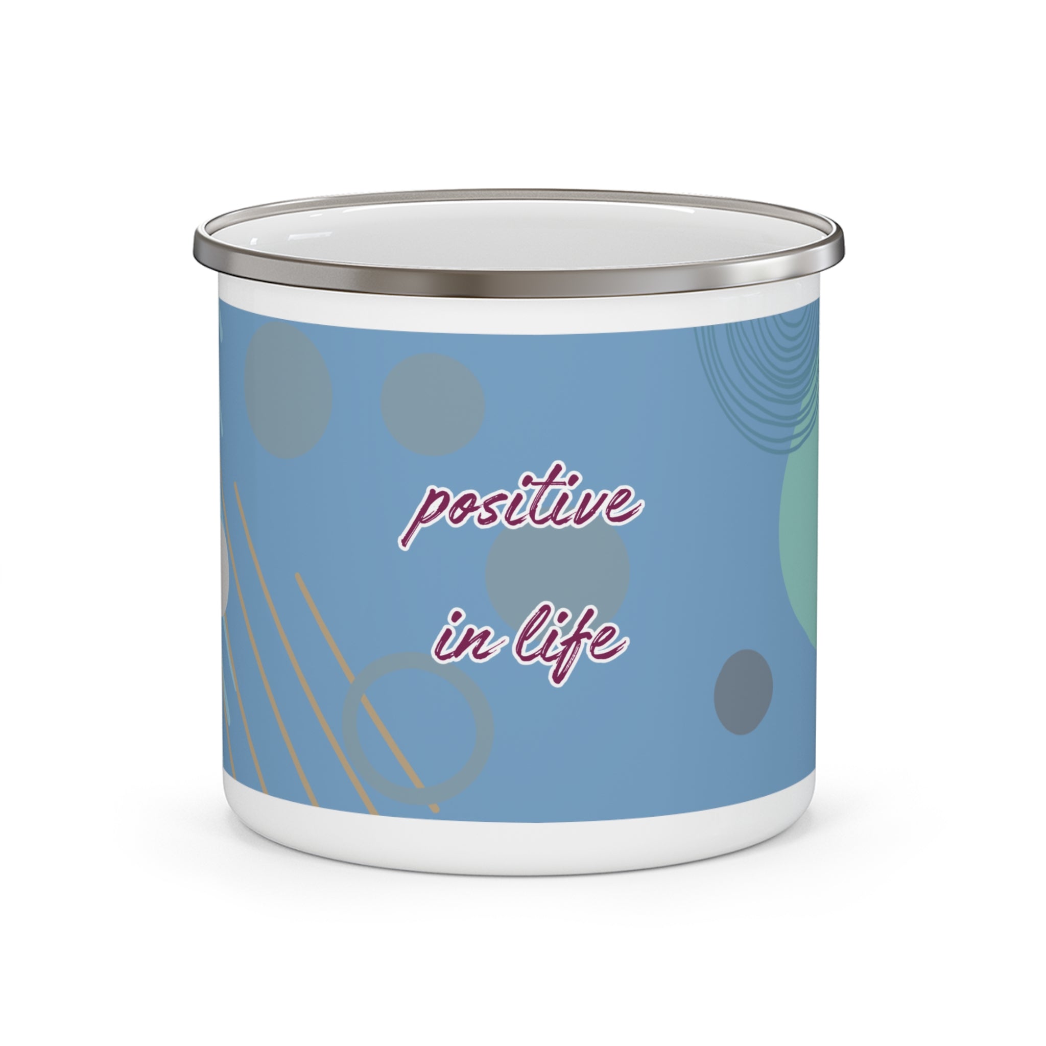 Positive in Life Retro Script Camping Cup Enamel Mug
