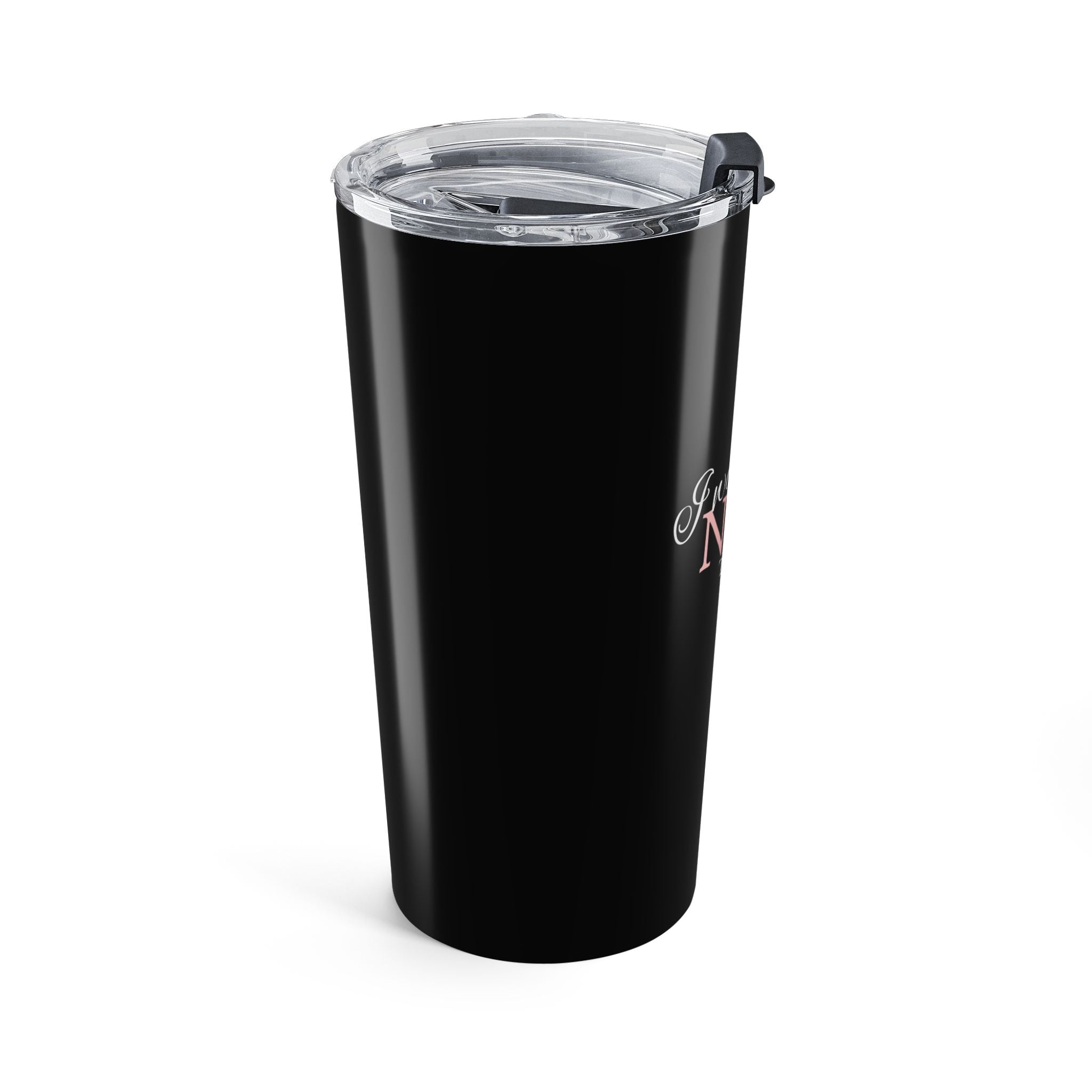 20oz Tumbler I Was Never Too Much Inspirational Black Stainless Steel Travel Mug