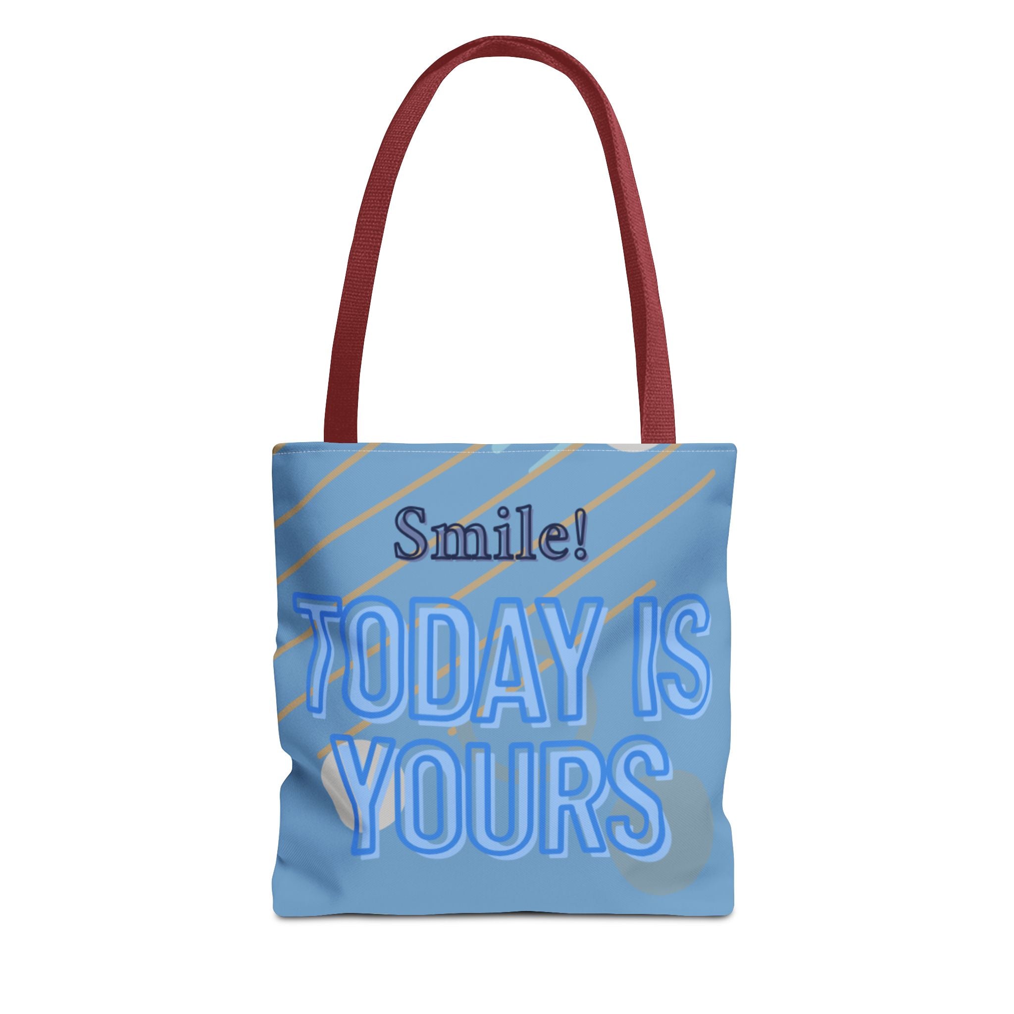 Smile Today is Yours - Tote Bag Inspirational Canvas Tote