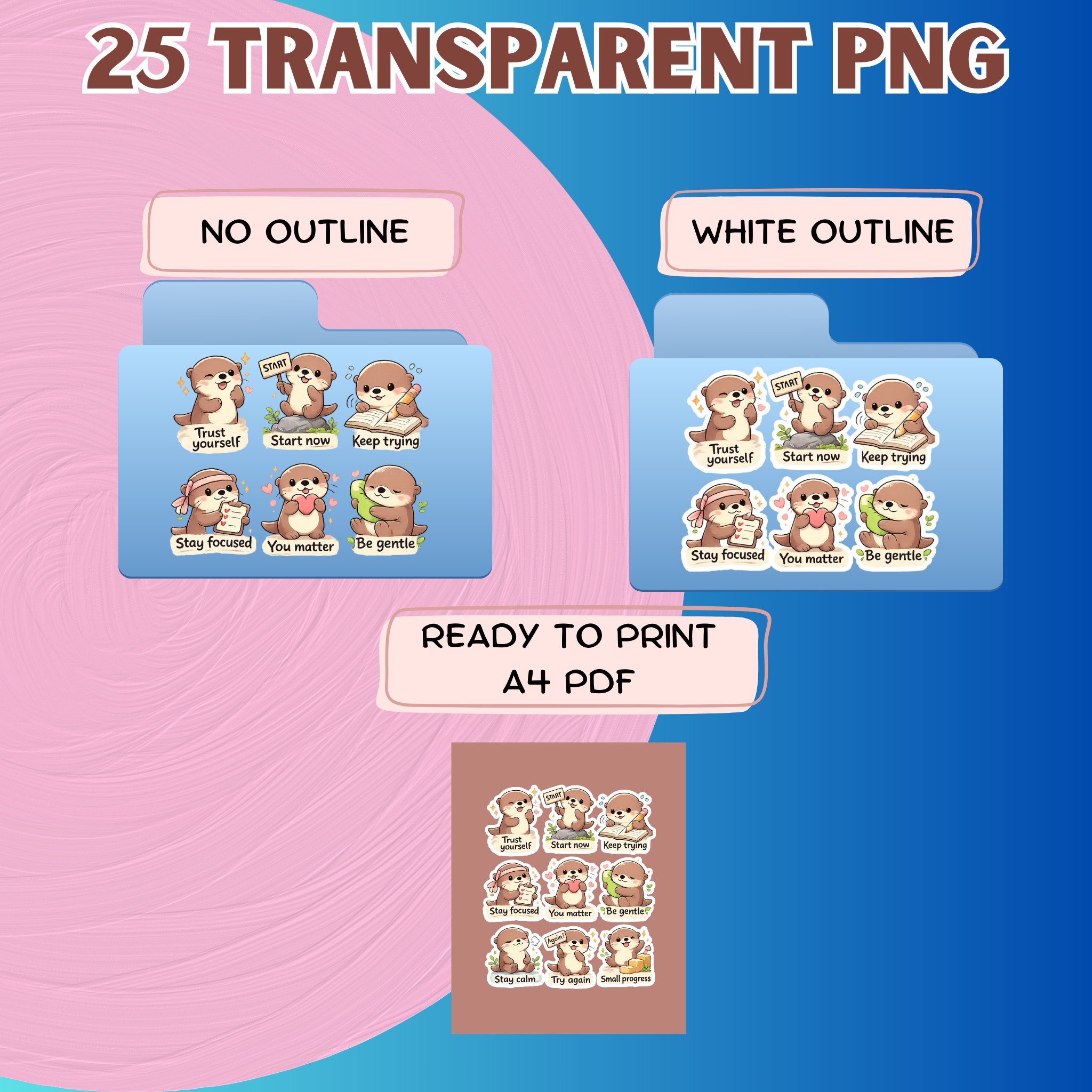 Ollie the Otter Motivational Digital Sticker Pack PNG Transparent Background