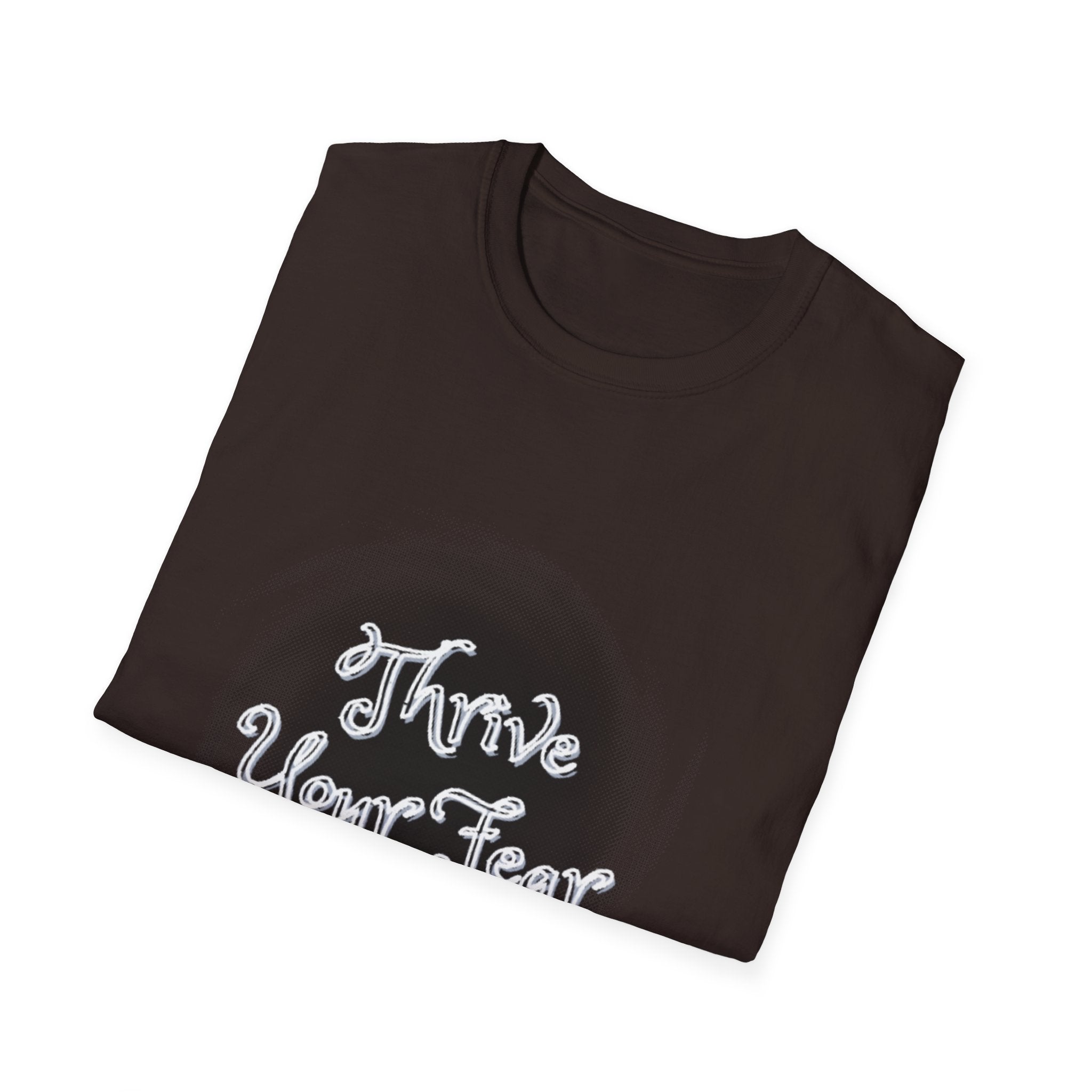 Thrive Over Fear - Inspirational Graphic T-Shirt