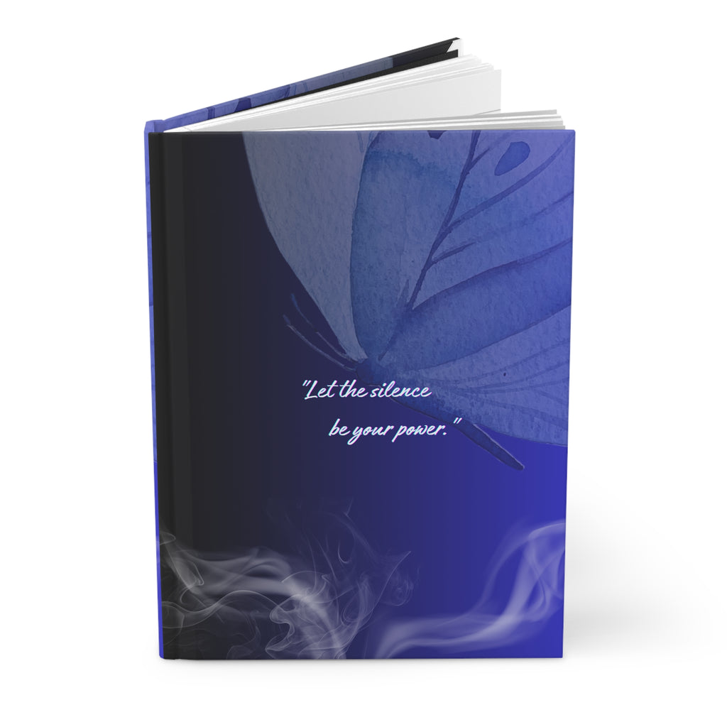 Let the Silence Be Your Power - Hardcover Journal Blue Butterfly Meditation Notebook