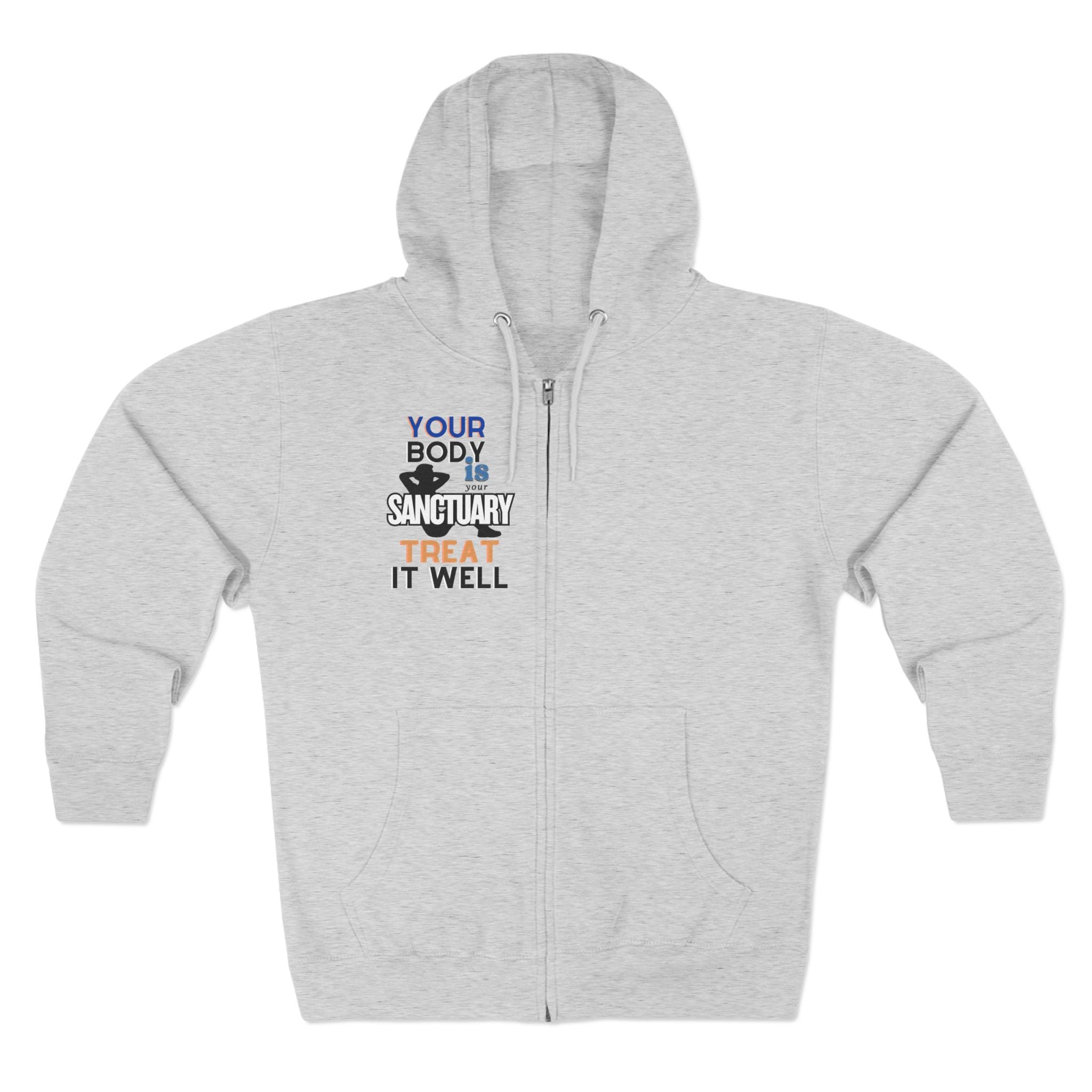 Your Body Is a Sanctuary, Treat It Well Wellness Zip-Up Hoodie