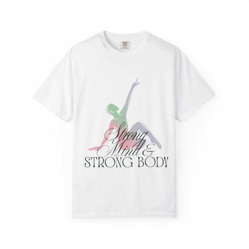 Strong Mind, Strong Body - T-Shirt Yoga Inspired Fitness Tee
